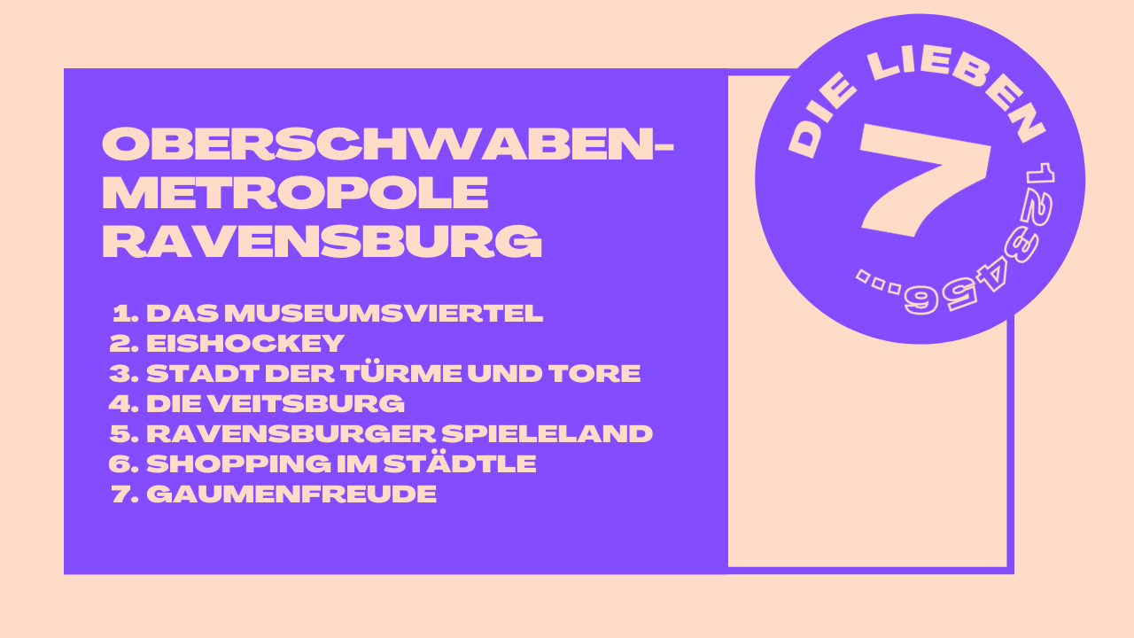 Die Oberschwabenmetropole Ravensburg